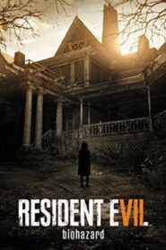 RESIDENT EVIL 7 Biohazard