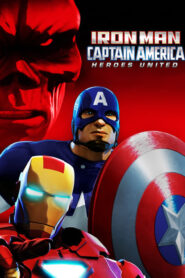 Iron Man y Capitán América: Héroes Unidos