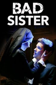 Hermana del pecado (Bad Sister)