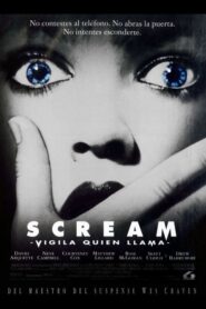 Scream (Vigila quién llama) / Scream: grita antes de morir