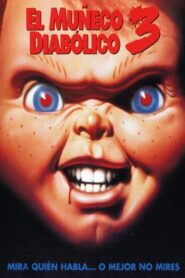 Chucky: Muñeco diabólico 3