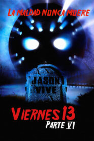 Viernes 13. parte 6: Jason vive