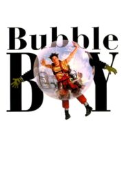 Bubble Boy: El Chico de la Burbuja