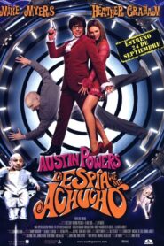 Austin Powers: La espía que me achuchó