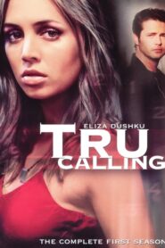 Tru Calling: Temporada 1