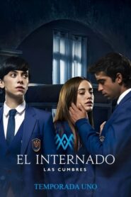 El internado: Las Cumbres: Temporada 1