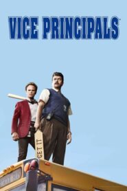 Vice Principals: Temporada 1