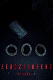 ZeroZeroZero: Temporada 1