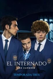 El internado: Las Cumbres: Temporada 3