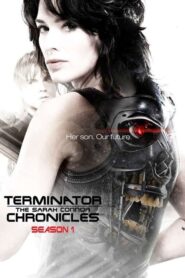 Terminator: Las crónicas de Sarah Connor: Temporada 1