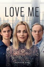 Love Me: Temporada 1