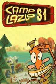 Campamento Lazlo: Temporada 1