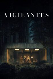Los vigilantes / The Watchers