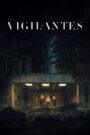 Los vigilantes / The Watchers