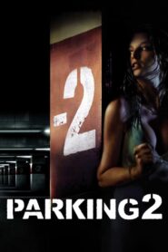 El nivel del pánico / Parking 2