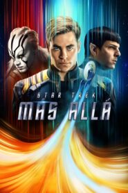 Star Trek: Más allá / Star Trek Sin Límites