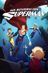 Mis aventuras con Superman: Temporada 2