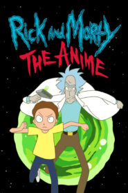 Rick y Morty: El anime: Temporada 1