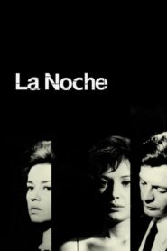 La noche / La notte