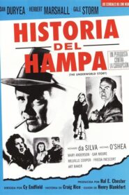 the underworld story / Historia del hampa