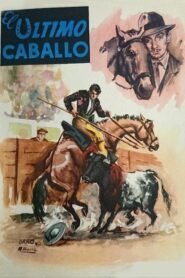 El último caballo