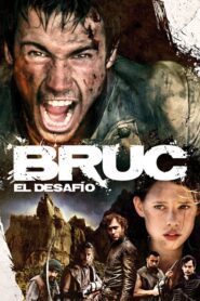 Bruc: el desafío