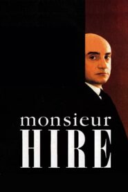 Monsieur Hire / La noche es mi enemiga