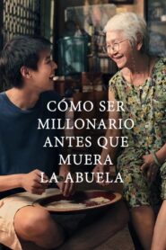 Cómo ganar millones antes de que muera la abuela