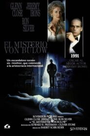 El misterio Von Bülow / Mi secreto me condena